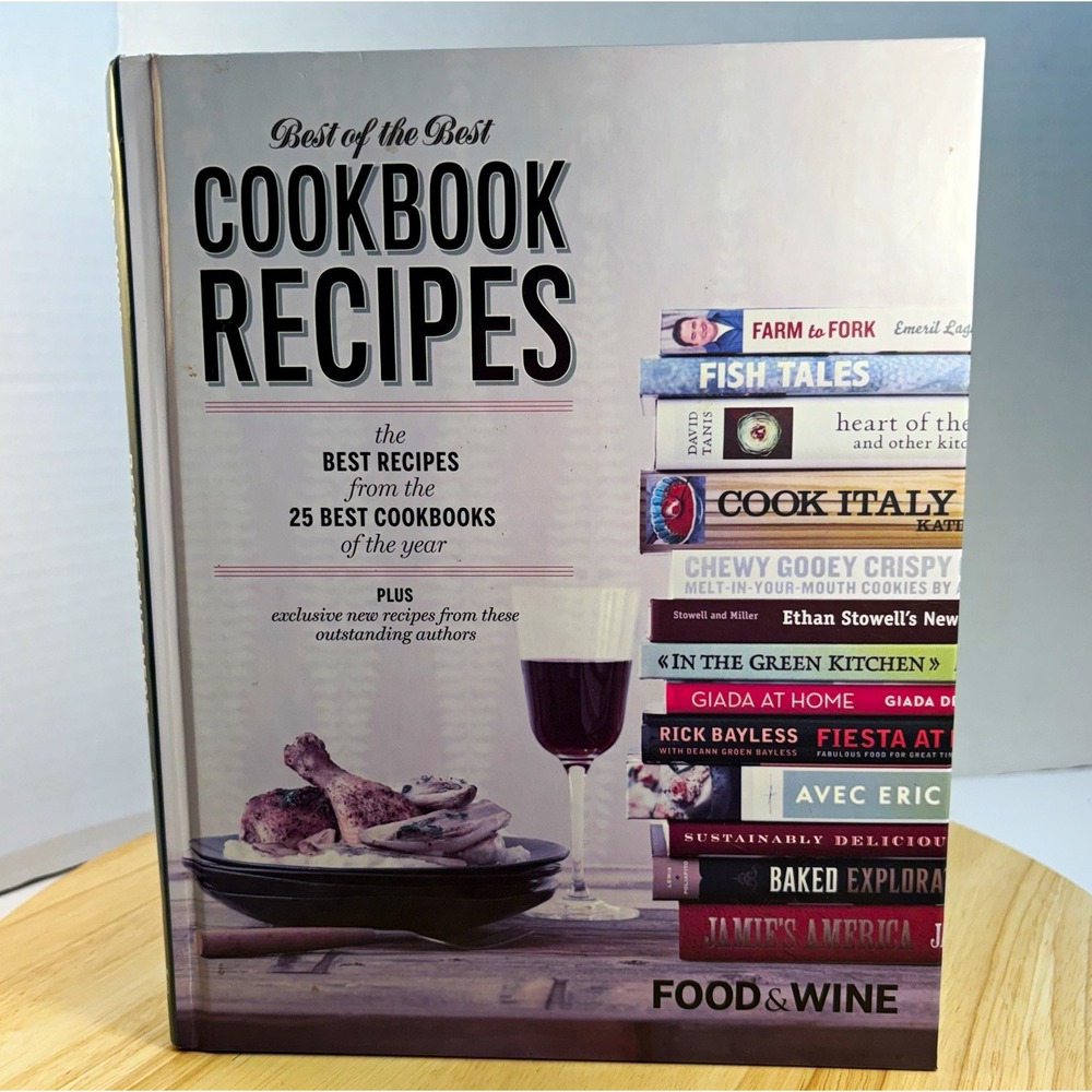 Best of the Best Cookbook Recipes Hardcover Food & Wine Editors